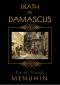 [Heathcliff Lennox 04] • Death in Damascus · A 1920s Murder Mystery With Heathcliff Lennox